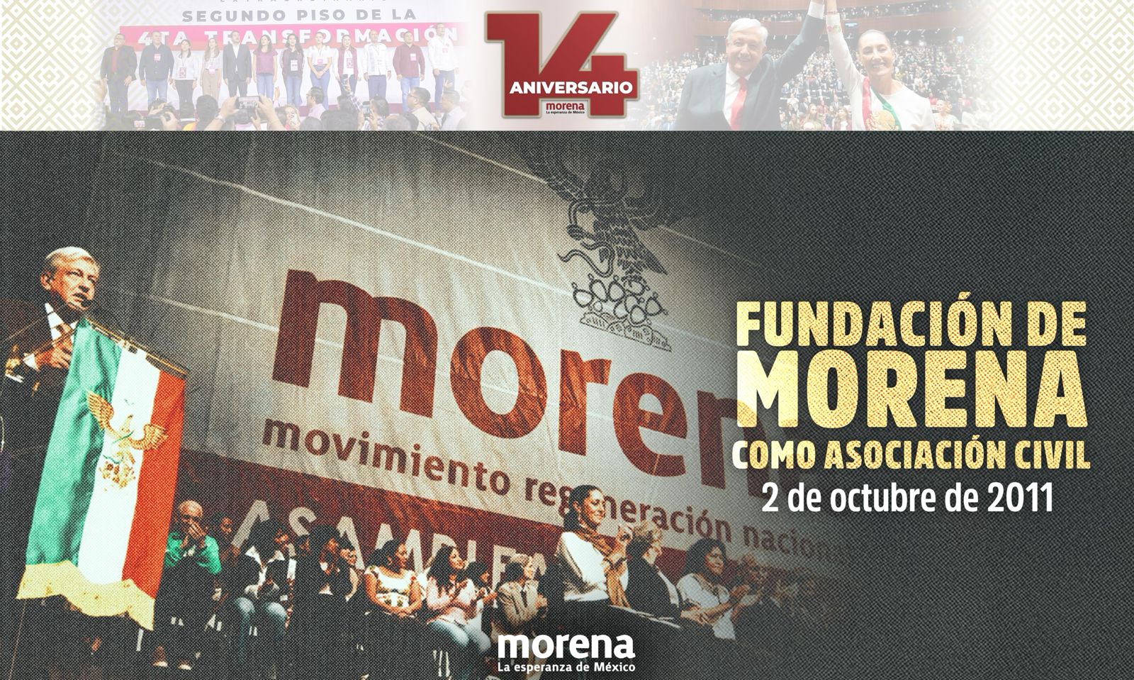 Morena es la cristalización de una lucha histórica para transformar de raíz la vida pública de México 